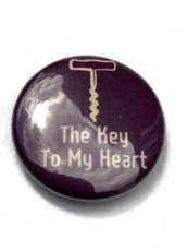 The Key To My Heart button pin ref151